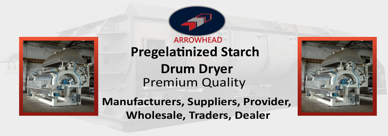 Pregelatinized Starch Drum Dryer Suppliers